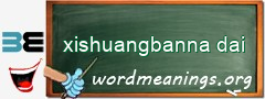 WordMeaning blackboard for xishuangbanna dai